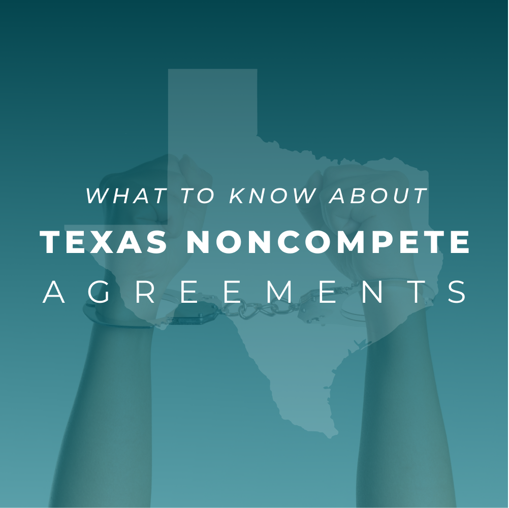 texas-noncompete-agreements-are-they-enforceable