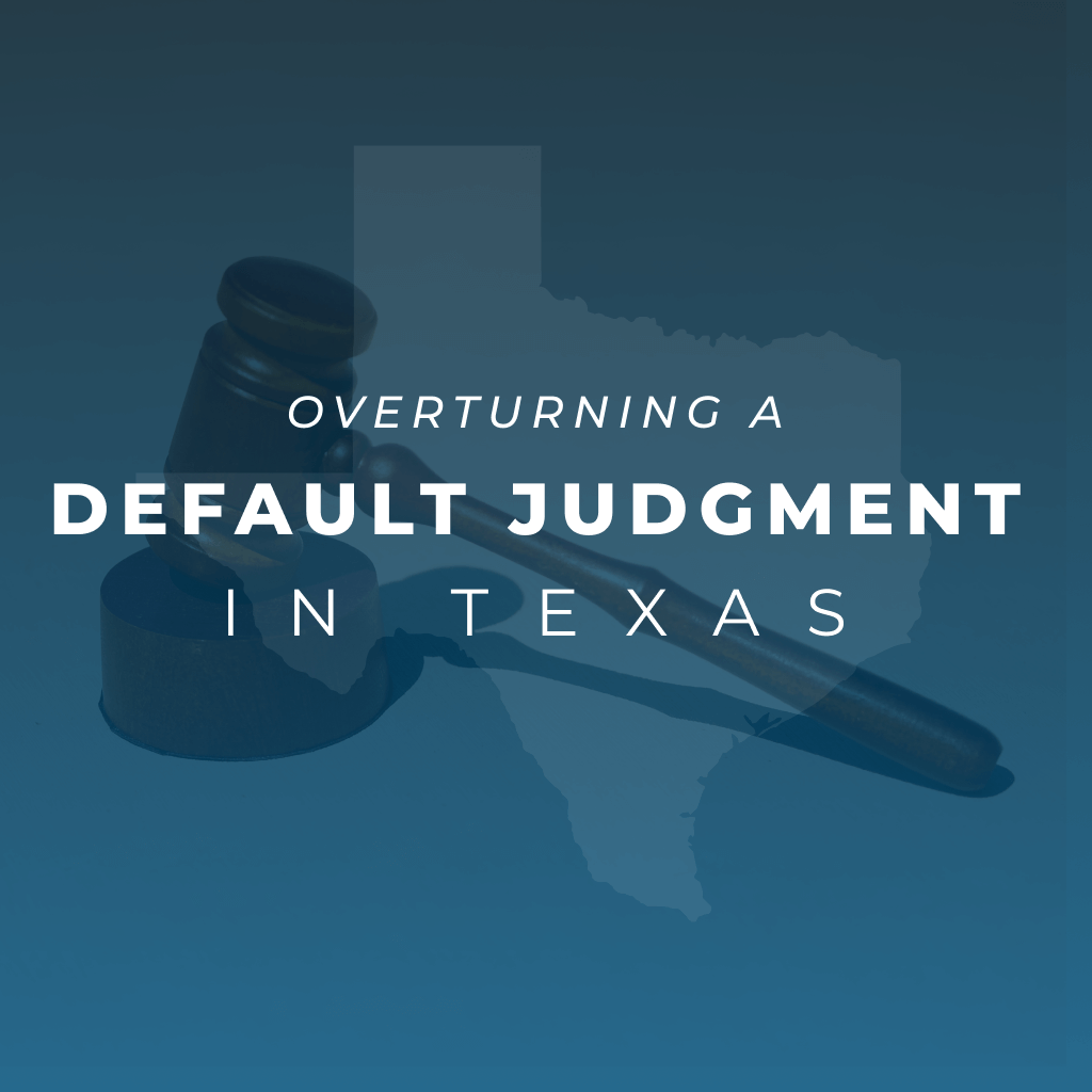 Overturn Default Judgement Texas 1